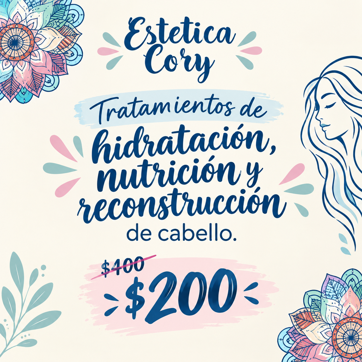 Tratamientos (hidratación, nutrición y reconstrucción)